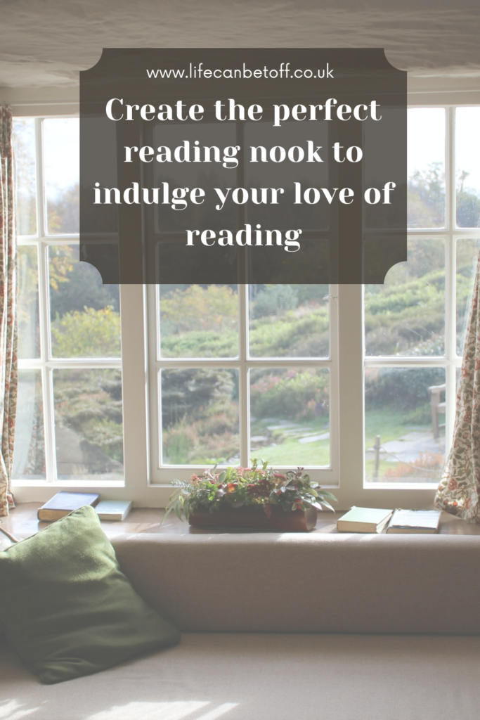 Pin image of window seat and view with wording "Create the perfect reading nook to indulge your love of reading"